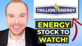 Trillion Energy  Energy Stock to Watch [upl. by Goeger]