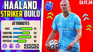 THE LENGTHY BEST TALL STRIKER HAALAND BUILD EA FC 24 Pro Clubs [upl. by Kornher410]