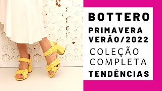 BOTTERO Verão2022 coleção completa de sapatos tendências preços lançamentos [upl. by Pancho]