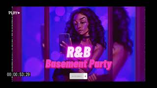 RampB Basement Party Mix  Beyonce Miguel SZA Usher Tevin Campbell [upl. by Dall767]