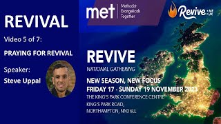 REVIVE 2023 Session 5 Praying for Revival Steve Uppal Video 5 of 7 [upl. by Lebisor]