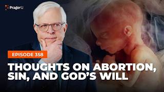 Ep 358 — Thoughts on Abortion Sin and Gods Will  Fireside Chat [upl. by Julita976]