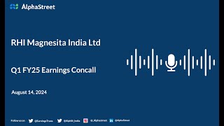 RHI Magnesita India Ltd Q1 FY202425 Earnings Conference Call [upl. by Nivek]