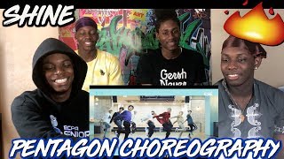 PENTAGON펜타곤  빛나리Shine Choreography Practice Video  REACTION [upl. by Darcie378]