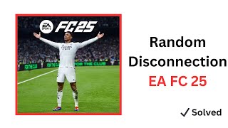 Fix EA FC 25 CoOp Division Rivals Random Disconnection issue [upl. by Aynwad]