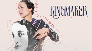 Wallis Simpson Kingmaker 2023 [upl. by Anyala]