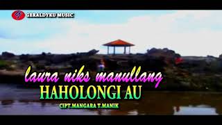 haholongi au karaokelaura niks manullangmusic [upl. by Moffitt318]