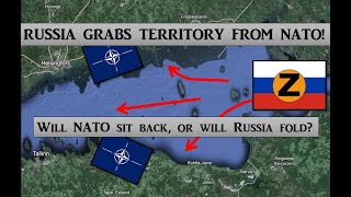 Russia Grabs Territory From NATO [upl. by Eelac705]