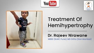 Treatment Of Hemihypertrophy Successfully done by Dr Rajeev Nirawane [upl. by Eniotna]