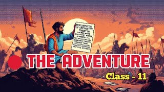 The Adventure Class 11 English  Animated Video in Hindi [upl. by Avevoneg]