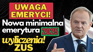 UWAGA EMERYCI Nowa minimalna emerytura na 2025 – ZUS ujawnia oficjalne wyliczenia [upl. by Harleigh]