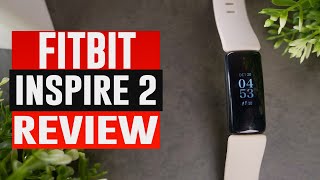 Fitbit Inspire 2 Review｜Watch Before You Buy [upl. by Yllet891]