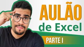 AULÃO DE EXCEL 2024  Nível Básico 01  Curso de Excel [upl. by Theona]