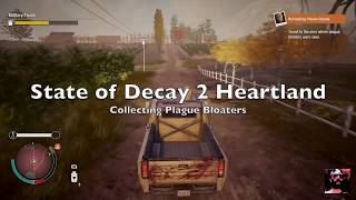 State of Decay 2  Heartland  Collecting Plague Bloaters [upl. by Silas692]