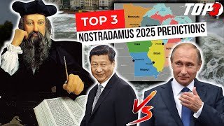 Top 3 Nostradamus 2025 Predictions [upl. by Notsle]