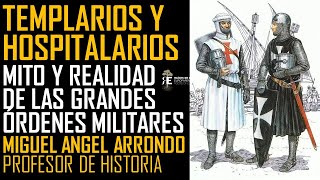 Hospitalarios y Templarios historia y mito de las grandes órdenes militares Miguel Ángel Arrondo [upl. by Annaitat]