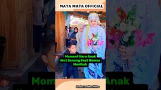 Moment Haru Anak Bahagia Saat Ibunya Menikah wedding trendingshorts shortsfeed [upl. by Fara]