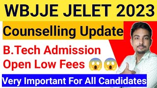 WBJEE JELET 2023 Counselling Update BTech Admission Open Low Fees 😱😱 [upl. by Ecirtac918]