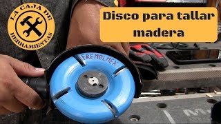 DISCO PARA DESBASTE DE MADERA FREMOLMEX [upl. by Leugar]