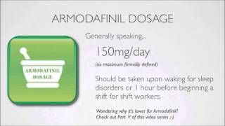 Dosage for Provigil and Nuvigil Also known as Modafinil and Armodafinil  Part 3 of 6 [upl. by Tebasile]