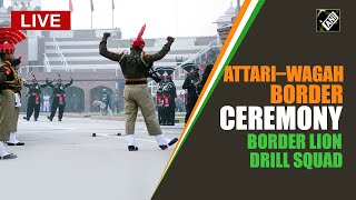 Live Attari–Wagah border ceremony  Independence Day  BSF  Border Lion Drill Squad [upl. by Inihor]