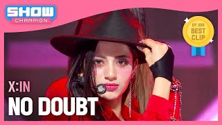 엑신XIN  NO DOUBT l Show Champion l EP509 l 240313 [upl. by Safko]