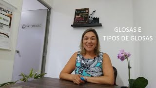 Glosas e Tipos de Glosas [upl. by Aylmar]