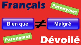 Bien que et Malgré Paronymes [upl. by Nimzzaj]