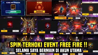 MOMENT TERHOKI SAYA SPIN EVENT FF TERBARU SELAMA BERMAIN FREE FIRE DI AKUN UTAMA [upl. by Tnarud]