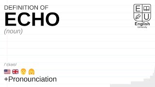 ECHO meaning definition amp pronunciation  What is ECHO  How to say ECHO [upl. by Ashlan422]