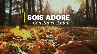 Sois Adoré  Video Lyrics Officielle [upl. by Jose]