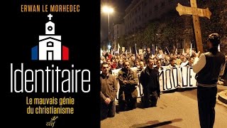 Les catholiques dans le piège de l’identité  Erwan Le Morhedec 2017 [upl. by Hiram36]