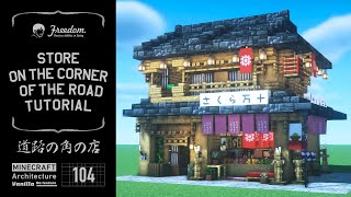 Minecraft tutorial A Real Architect Builds  Sakura manjuu Store on the corner of the road 104 [upl. by Bucella]