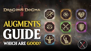 Dragons Dogma 2 Augments Guide  Which Are the Best Augments For Your Class [upl. by Goodyear370]