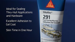 Sikaflex®291  Multipurpose Marine Adhesive amp Sealant [upl. by Aknayirp]