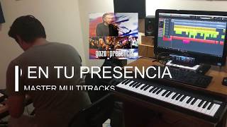 Gozo en tu presencia Multitracks [upl. by Elvie]