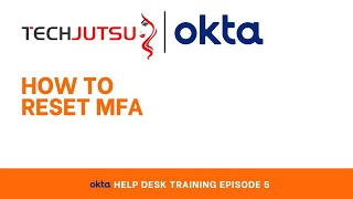 Okta Help Desk Training Episode 5  Reset MFA [upl. by Siravrat]