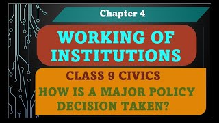 Working of institutions  class 9 civics chapter 4 [upl. by Poock]