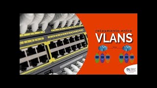 Roteamento entre VLAN em Dispositivos Cisco [upl. by Cogen]