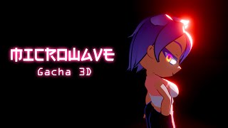 MICROWAVE TREND Gacha 3D [upl. by Jesh]