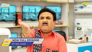 FULL EPISODE 4208 Jethalal ko Laga Shock Taarak Mehta Ka Ooltah Chashmah [upl. by Pyotr]