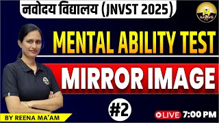 नवोदय विद्यालय JNVST 2025  REASONING  MIRROR IMAGE  REENA MAAM [upl. by Micheline]