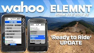 Wahoo ELEMNT quotReady To Ridequot Update for ROAM V2 and BOLT V2 [upl. by Domel]