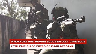 Singapore and Brunei successfully conclude 25th edition of Exercise Maju Bersama [upl. by Atinuahs]