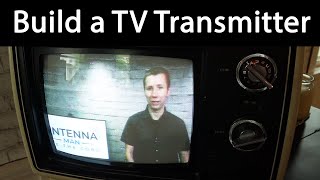 Build an Analog TV Transmitter for under 100 [upl. by Hayikaz]