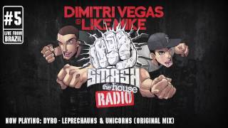 Dimitri Vegas amp Like Mike  Smash The House Radio ep 5 [upl. by Enrika]