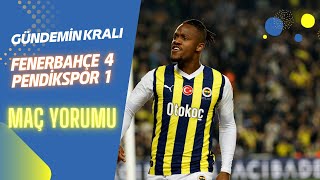 GÜNDEMİN KRALI  FENERBAHÇE 41 PENDİKSPOR  MAÇ YORUMU [upl. by Lilithe869]