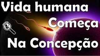 Porque a vida humana começa na concepção Renato Varges [upl. by Blackington728]