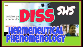 HERMENEUTICAL PHENOMENOLOGY  BASIC CONCEPT AND PRINCIPLE OF SOCIAL SCIENCE IDEAS  DISS MODULE 10 [upl. by Claudette]