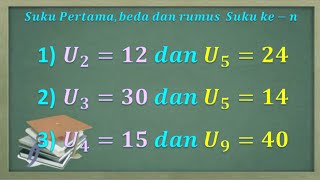 Cara menentukan suku pertama beda dan rumus suku ken Barisan dan deret aritmetika [upl. by Churchill318]